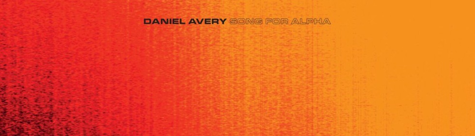 Daniel Avery - Song For Alpha
