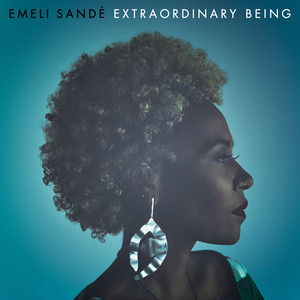 Emeli Sandé – Extraordinary Being