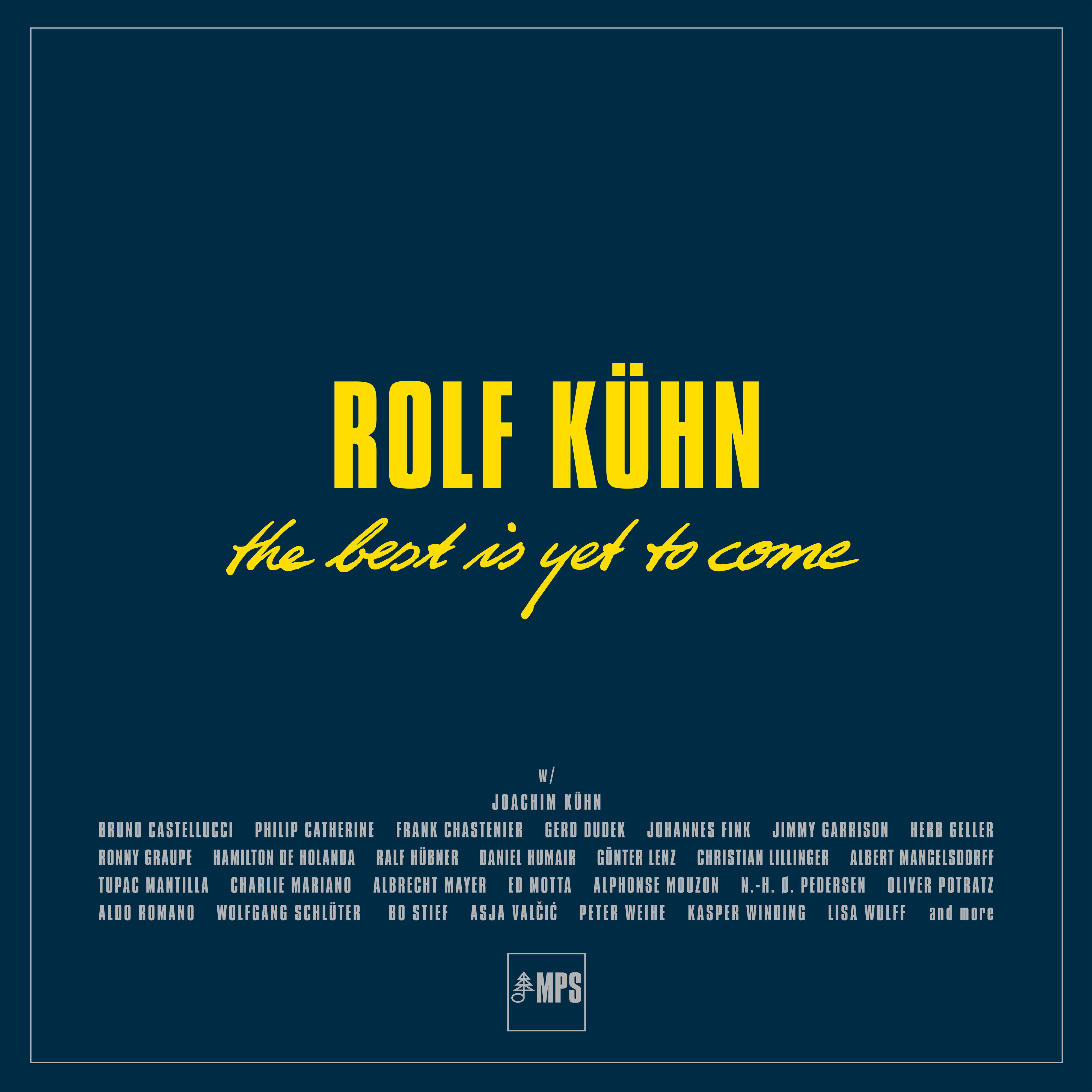 Rolf Kuhn The best is yet to come COVER